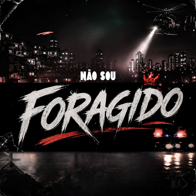 'Não sou foragido' cover art