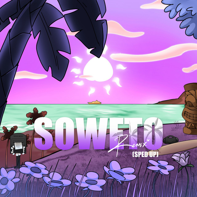 'Soweto (Sped Up)' cover art