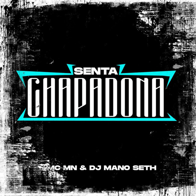 'Senta Chapadona' cover art