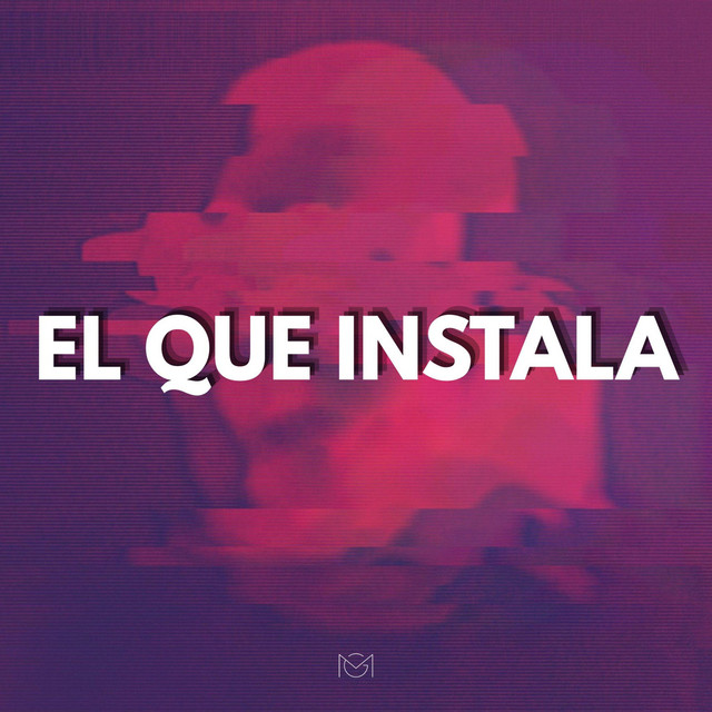 'EL QUE INSTALA' cover art