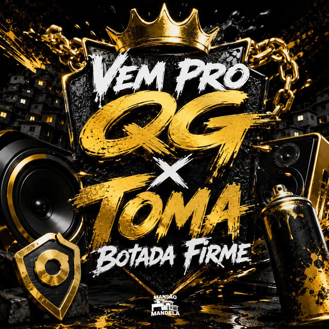 'Vem Pro QG x Toma Botada Firme' cover art