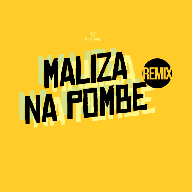 'Maliza Na Pombe (Remix)' cover art