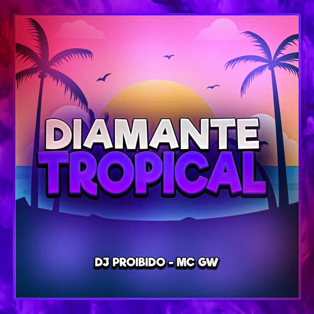 'Montagem Diamante Tropical' cover art