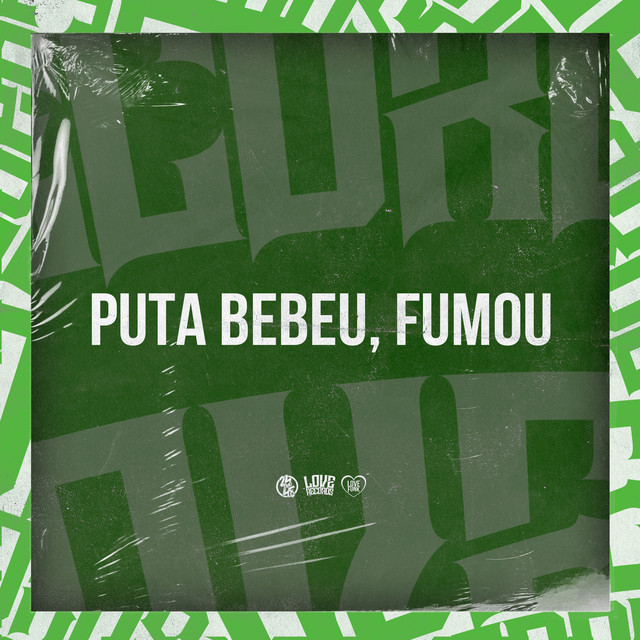 'Puta Bebeu, Fumou' cover art