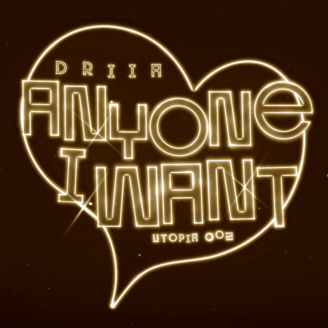 'Anyone I Want (DRIIA's Jungle VIP Mix)' cover art