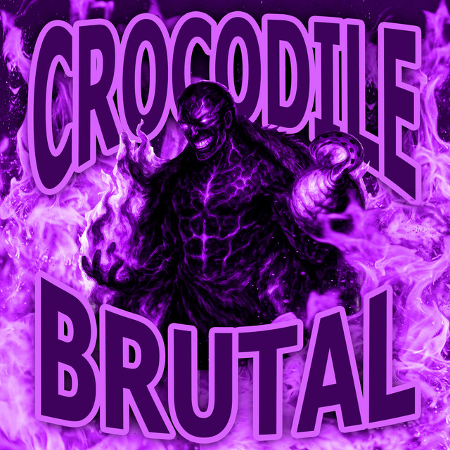 'Crocodile Brutal (Ultra Slowed)' cover art