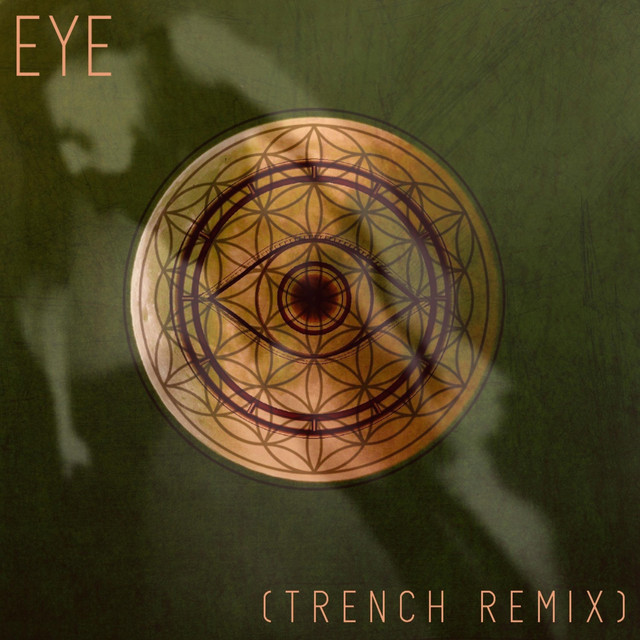 'Eye (Trench Remix)' cover art