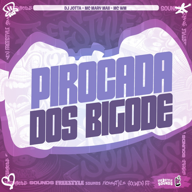 'Pirocada Dos Bigode' cover art