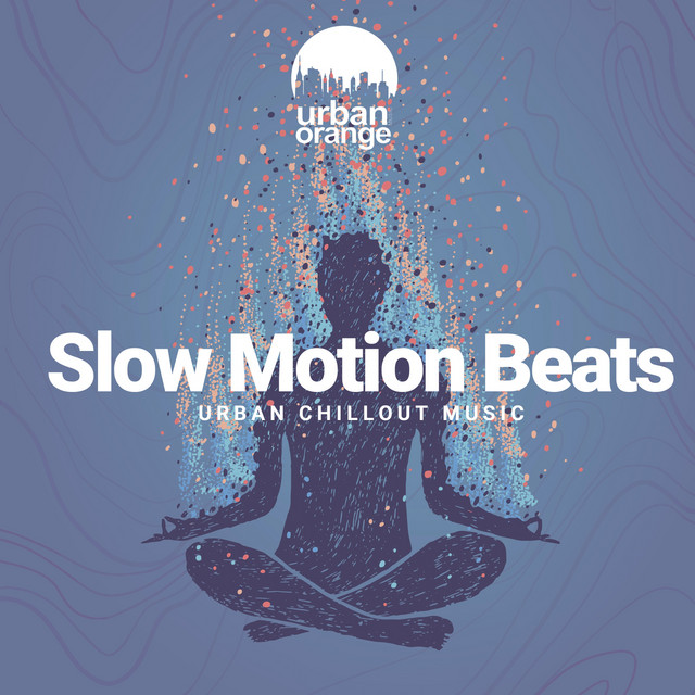 'Slowmotion Beats: Urban Chillout Music' cover art