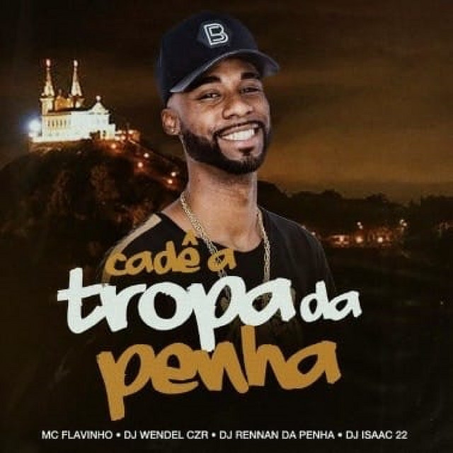 'Cadê a Tropa da Penha (feat. Dj Isaac 22)' cover art