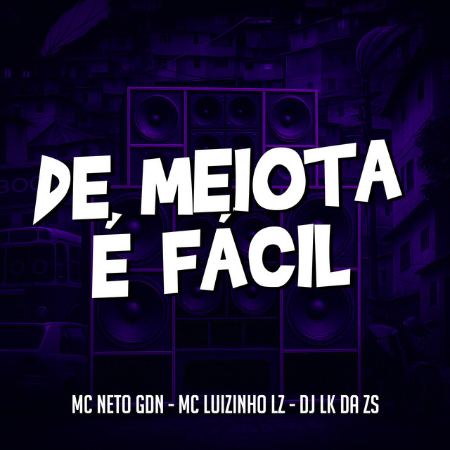 'De Meiota é Facil' cover art