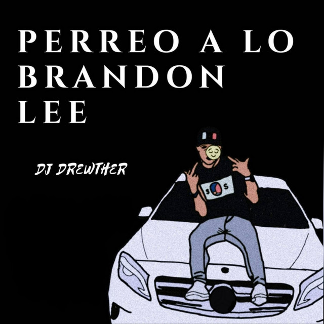 'Perreo a Lo Brandon Lee' cover art