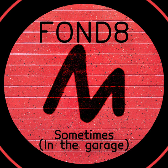'Sometimes (in the Garage)' cover art