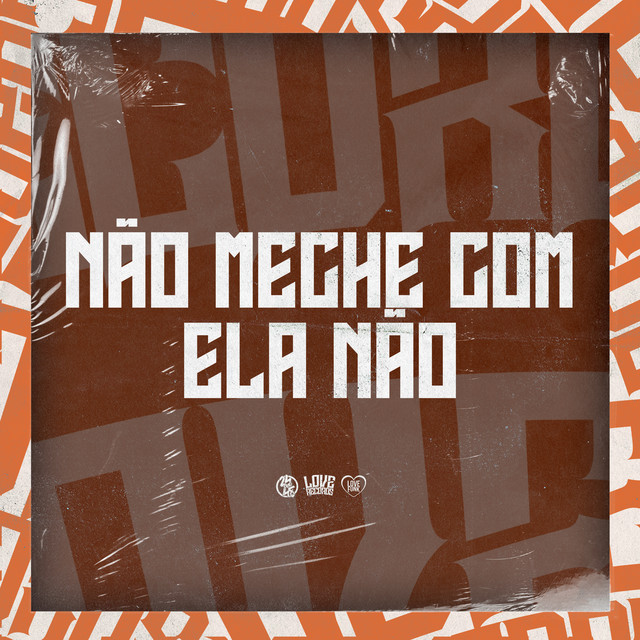 'Não Meche Com Ela Não' cover art