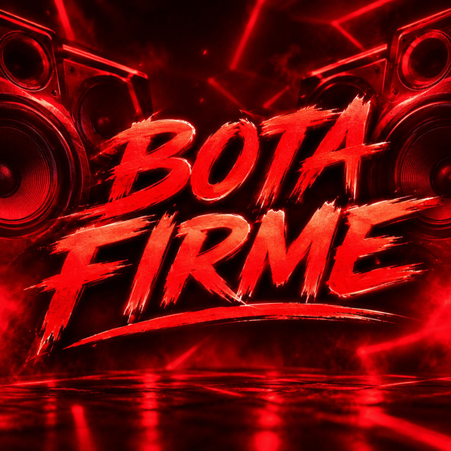 'BOTA FIRME' cover art