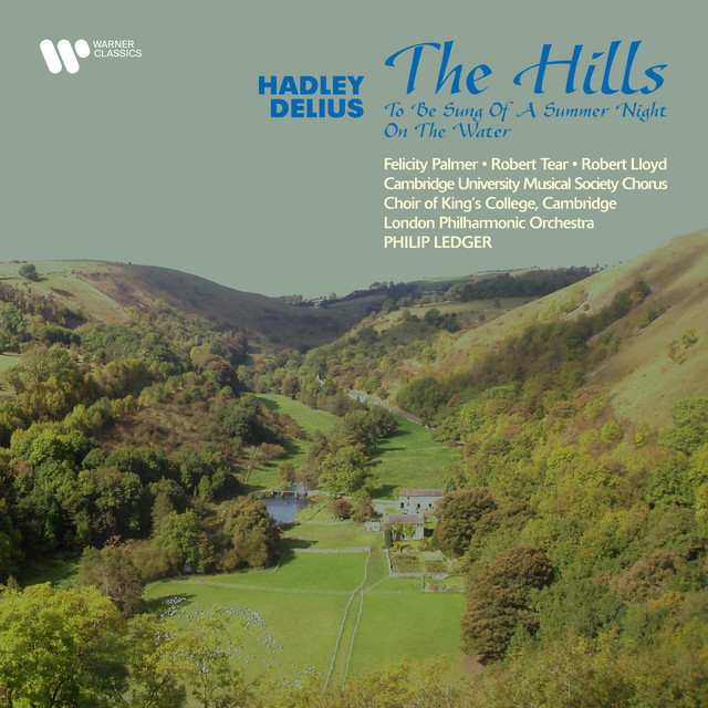 'Hadley: The Hills - Delius: To Be Sung of a Summer Night on the Water' cover art