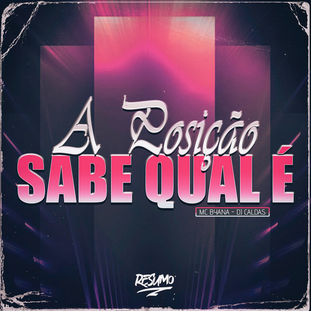'A POSIÇÃO SABE QUAL É' cover art