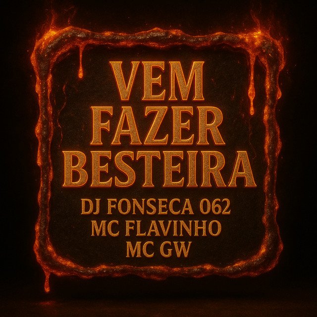 'Vem Fazer Besteira' cover art