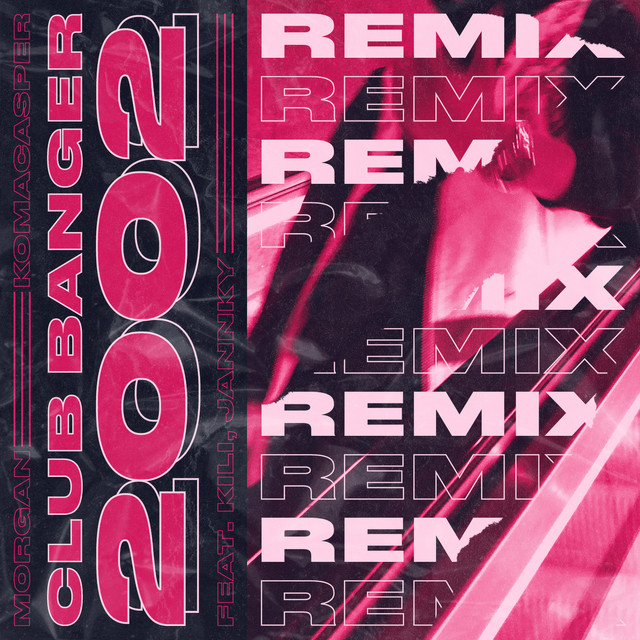 'Club Banger 2002 (Remix)' cover art