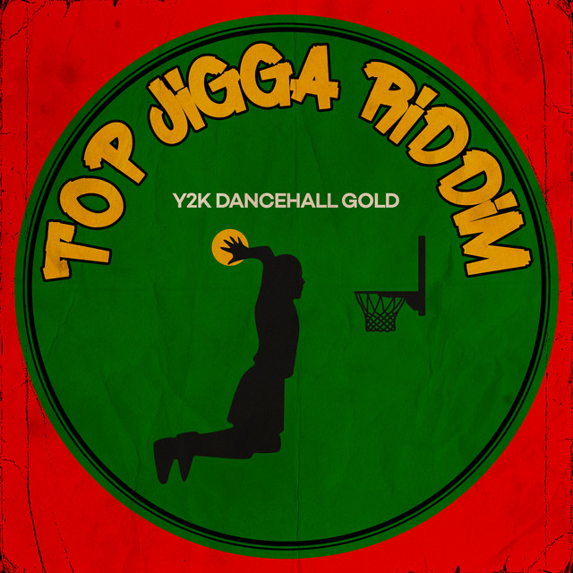 'Y2K Dancehall Gold: Top Jigga Riddim' cover art