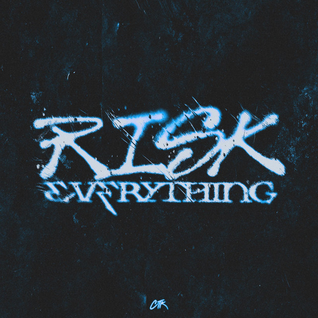'RISK EVERYTHING' cover art