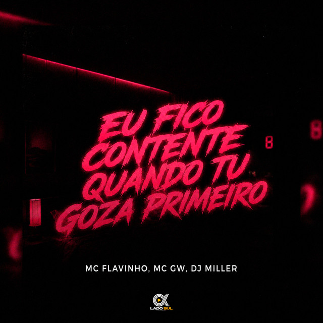 'Eu Fico Contente Quando Tu Goza Primeiro' cover art