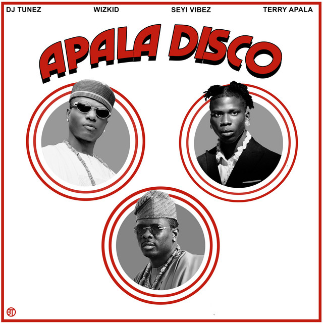 'APALA DISCO (feat. Wizkid, Seyi Vibez & Terry Apala) [Remix]' cover art