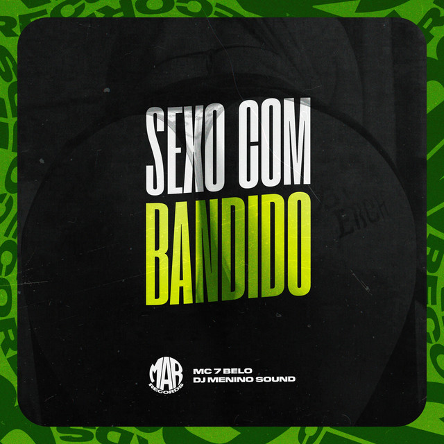'Sexo Com Bandido' cover art