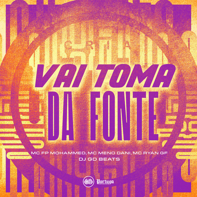 'VAI TOMA DA FONTE' cover art