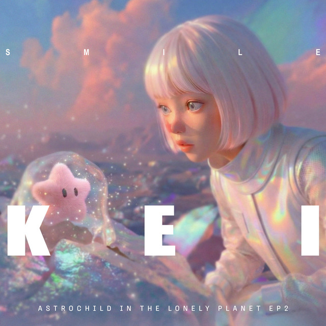 '[ASTROCHILD IN THE LONELY PLANET] Kei - Smile' cover art