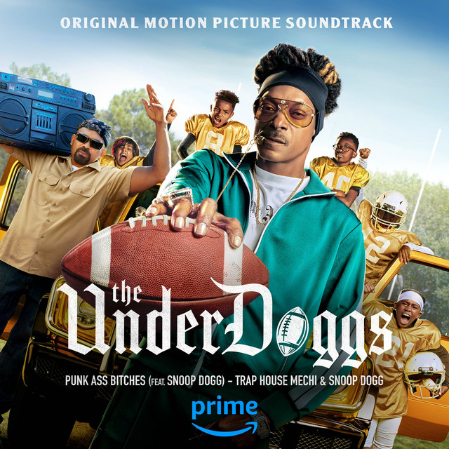 'Punk Ass Bitches (feat. Snoop Dogg) (From 