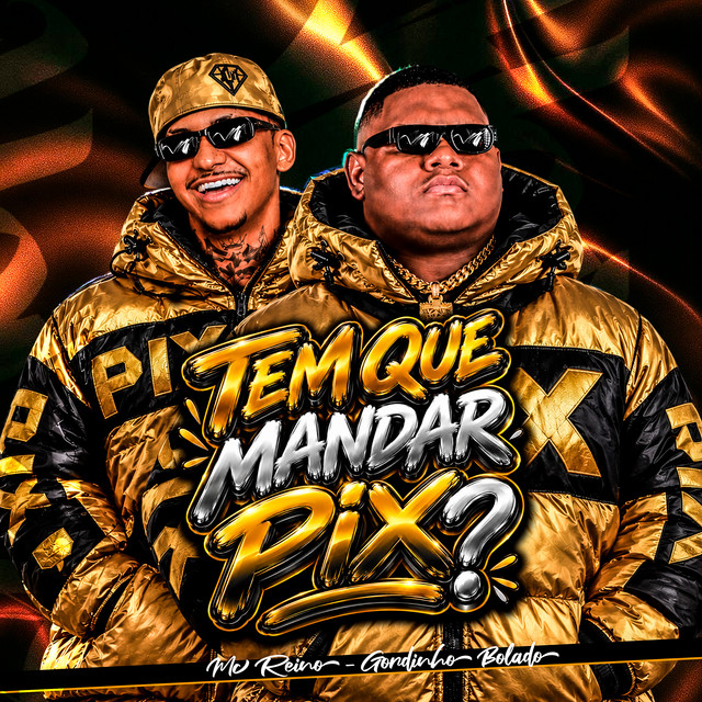 'Tem Que Mandar Pix ?' cover art