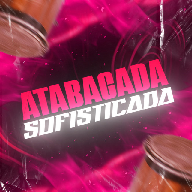 'Atabacada Sofisticada' cover art