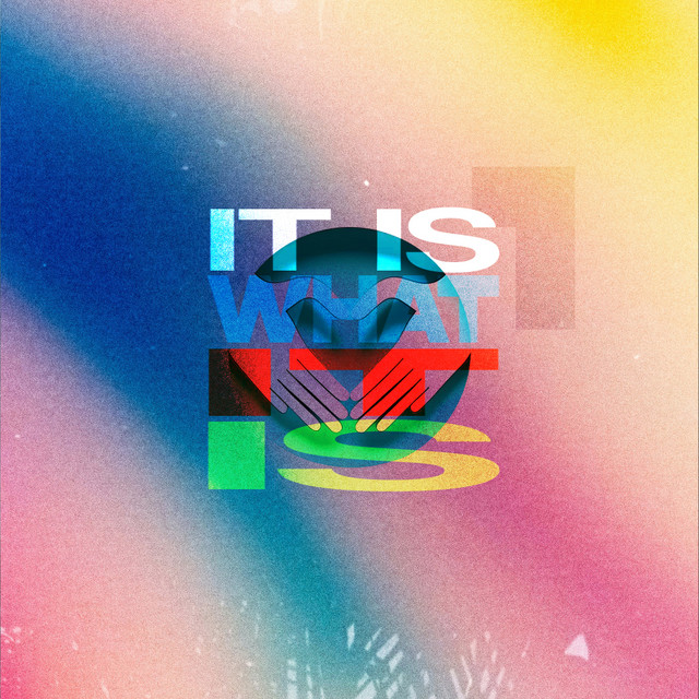 'It Is What It Is' cover art