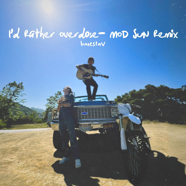 'I’d Rather Overdose - MOD SUN Remix' cover art
