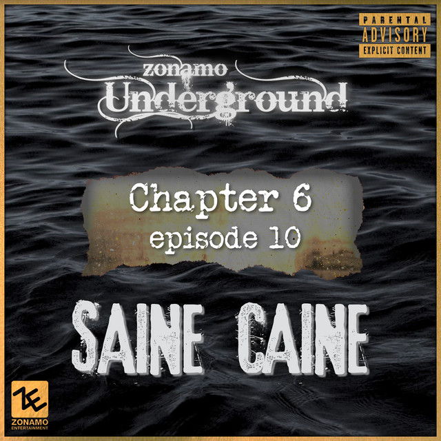 'Zonamo Chapter 6 Episode 10 - Saine Caine' cover art