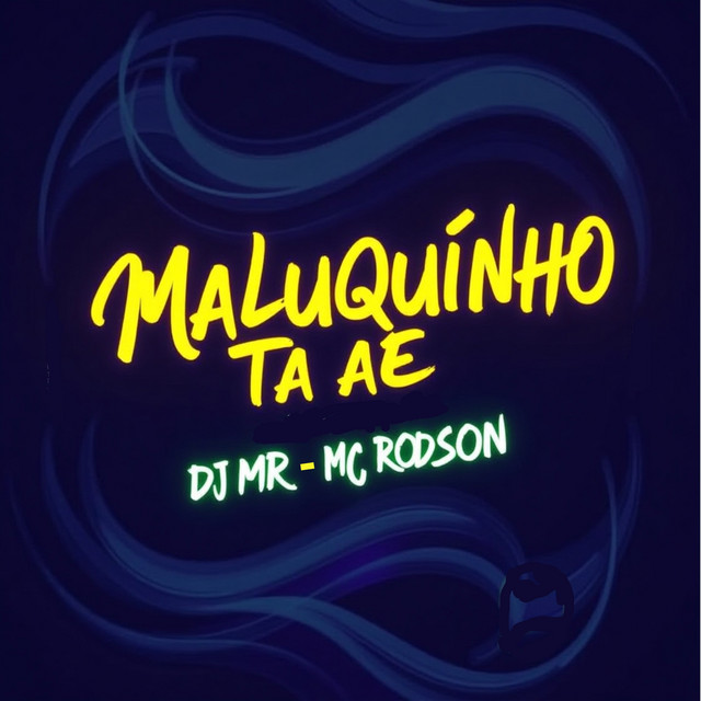 'Maluquinho Ta Ae' cover art