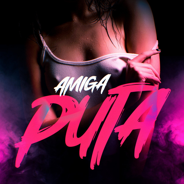 'Amiga Puta' cover art