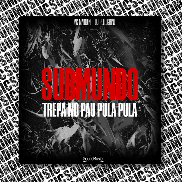 'Submundo Trepa no Pau Pula Pula' cover art