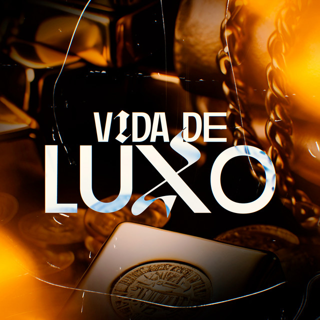'Vida De Luxo' cover art