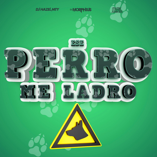 'Ese Perro Me Ladro' cover art