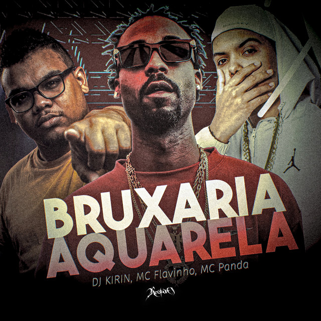 'Bruxaria Aquarela - É Nois Que Ta Neguin' cover art
