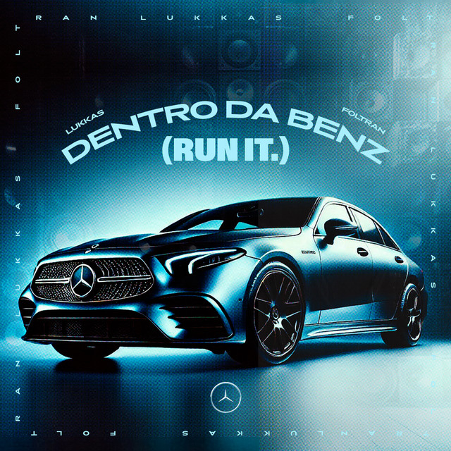 'DENTRO DA BENZ(RUN IT.)' cover art