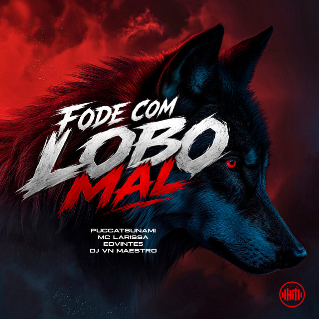 'Fode Com Lobo Mal' cover art