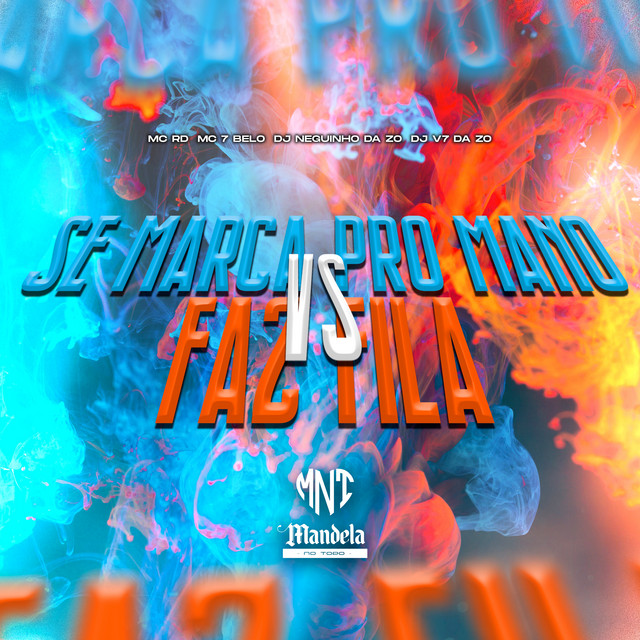 'Se Marca pro Mano Vs Faz Fila' cover art