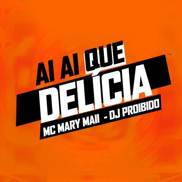 'Ai Ai Que Delicia' cover art