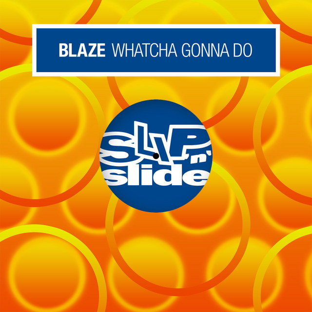'Whatcha Gonna Do' cover art