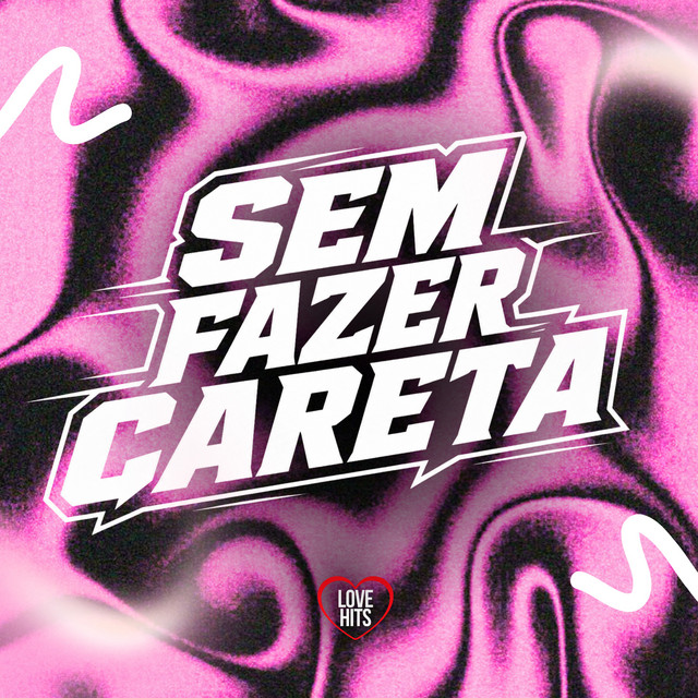'Sem Fazer Careta' cover art