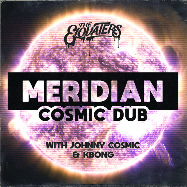 'Meridian (Cosmic Dub)' cover art
