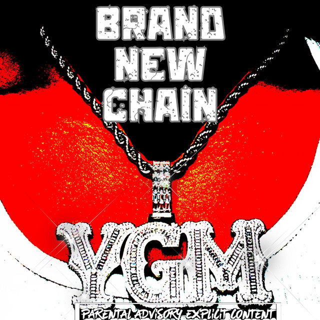 'Brand New Chain (YGM)' cover art